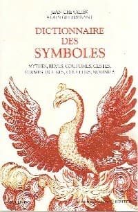 Dictionnaire des symboles - Jean Chevalier