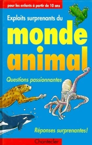Exploits surprenants du monde animal - Son Tyberg