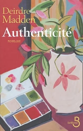Authenticité - Deirdre Madden